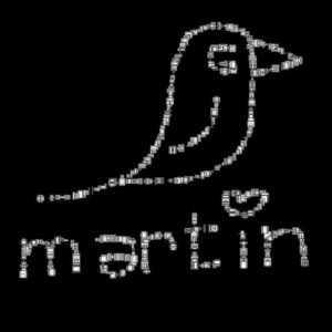 Martin with Bird – My last name means little bird ;-)